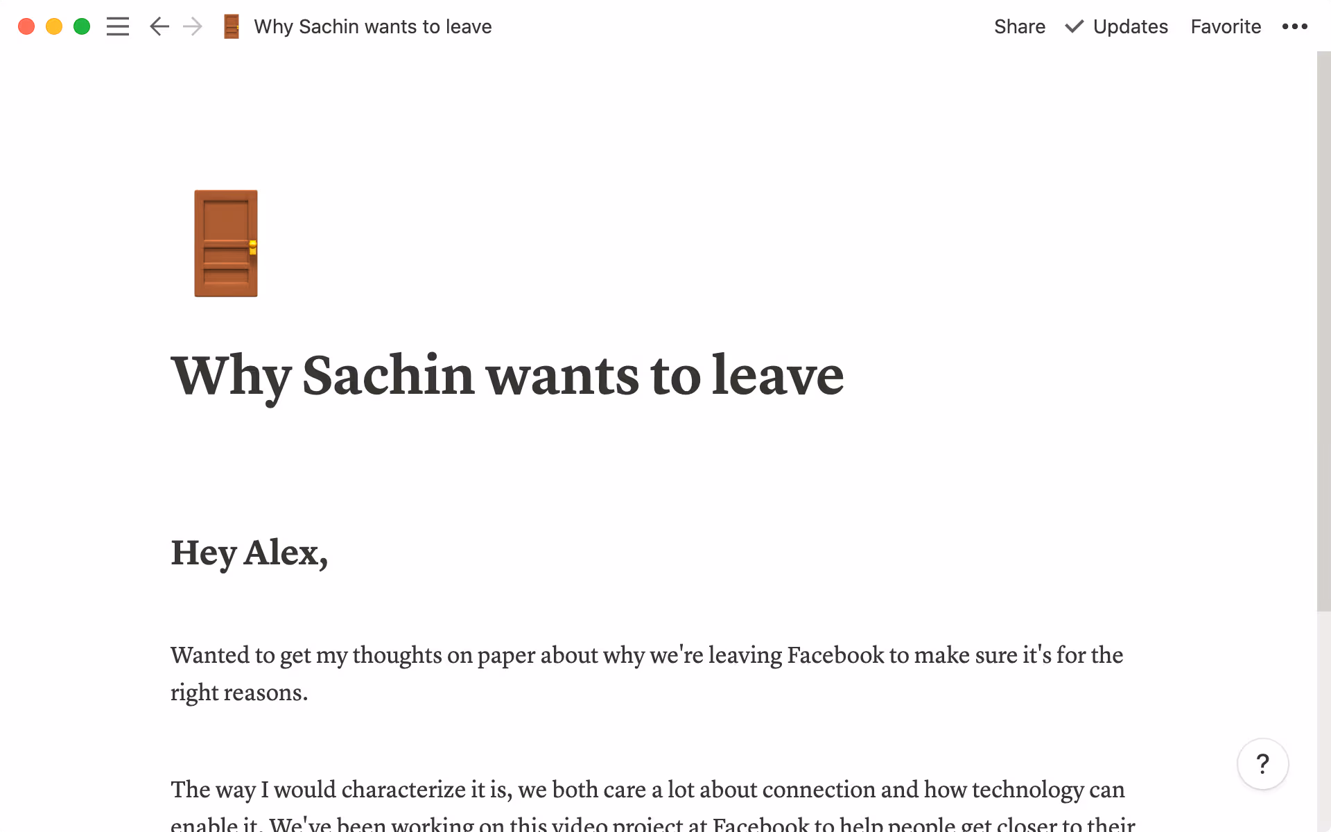 Notion's features fade away so that you can write without distractions.